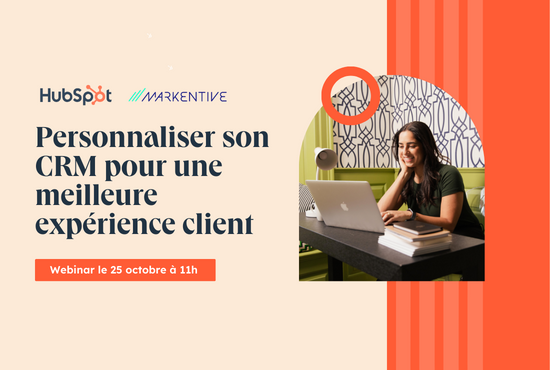 Webinar Personnaliser son CRM pour une meilleure expérience client