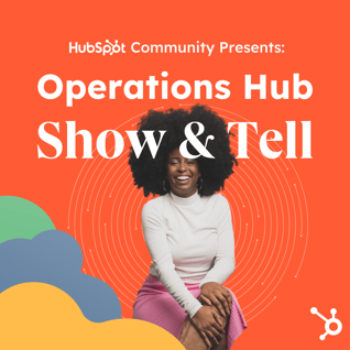 Operations Hub Show & Tell - Q2 2022 Banner