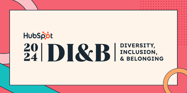 HubSpot Releases 2024 Diversity, Inclusion, & Belonging Report