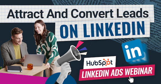 Attract and conver leads on LinkedIn