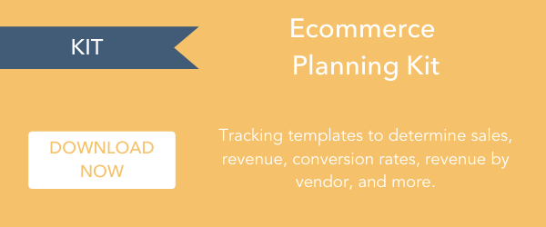 - Kit: Ecommerce Planning Kit > Tracking templates to determine sales, revenue, conversion rates, revenue by vendor, and more. Download now: