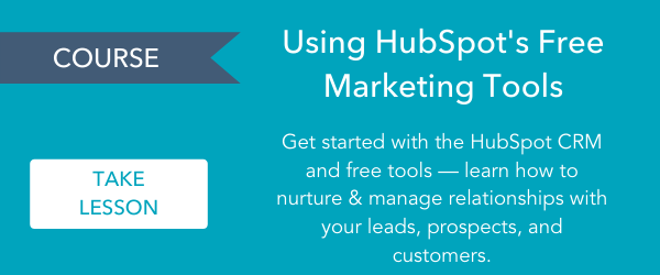 - Course: Using HubSpot's Free Marketing Tools Get started with the HubSpot CRM and free tools — learn how to nurture & manage relationships with your leads, prospects, and customers > https://academy.hubspot.com/courses/hubspot-free-tools?library=true