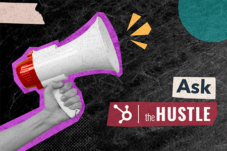 Ask the Hustle