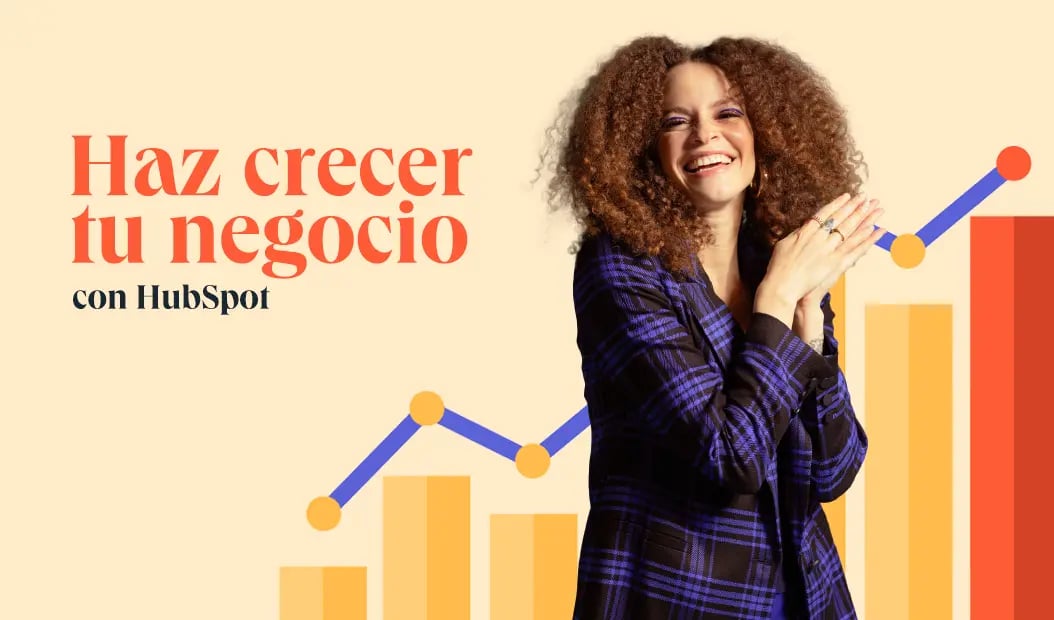 Haz crecer tu negocio con HubSpot
