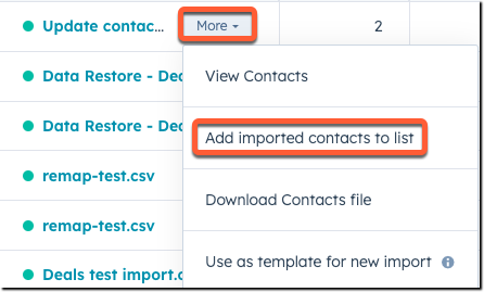 A HubSpot import history screen with a 'More' dropdown menu open. The option 'Add imported contacts to list' is highlighted with an orange border.