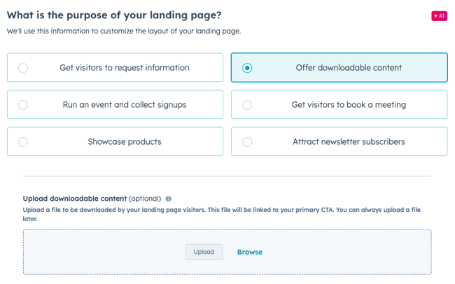 The content agent landing page creation screen with the heading "What is the purpose of your landing page?" Six options are displayed as selectable radio buttons: "Get visitors to request information," "Offer downloadable content," "Run an event and collect signups," "Get visitors to book a meeting," "Showcase products," and "Attract newsletter subscribers." The "Offer downloadable content" option is selected with a blue outline and blue circle. Below these options, there is a section titled "Upload downloadable content (optional)" with an "Upload" button and a "Browse" link.