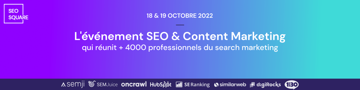 SEO SQUARE 18 et 19 octobre
