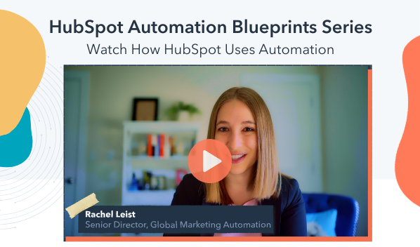 HubSpot Automation Blueprints Series