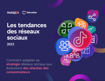 Les tendances des réseaux sociaux en 2022