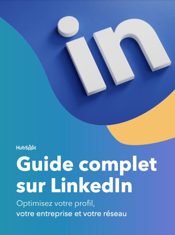 Guide complet sur LinkedIn