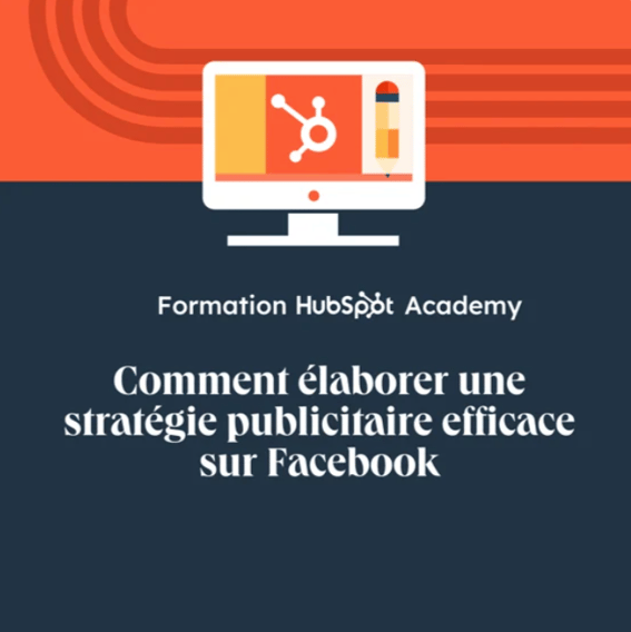 Comment élaborer une stratégie publicitaire performante sur Facebook