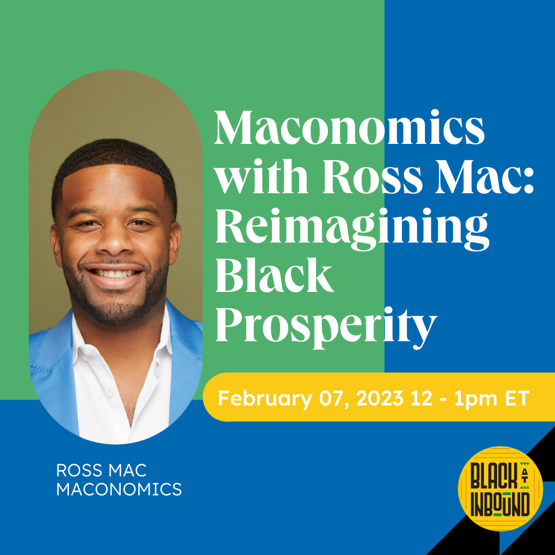 Maconomics with Ross Mac: Reimagining Black Prosperity 