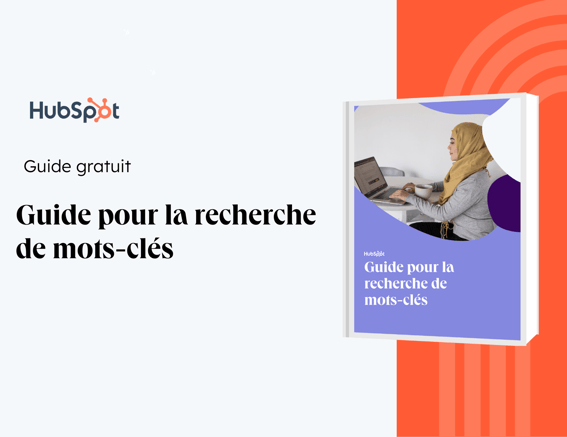 Guide et modèle pour la recherche de mots-clés