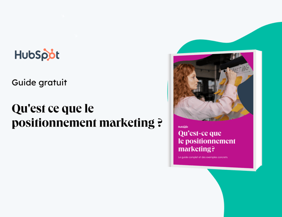 Qu'est-ce que le positionnement marketing ?