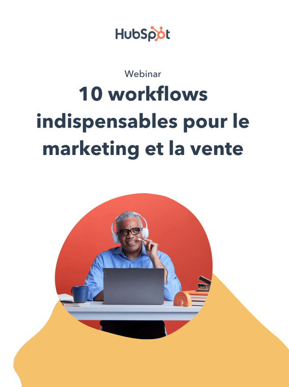 10 workflows indispensables pour le marketing et la vente