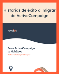 Historia de éxito ActiveCampaign a HubSpot