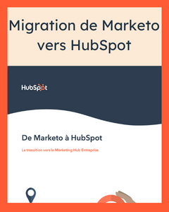 Migration from Marketo to HubSpot - FR