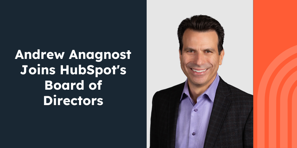 HubSpot Announces Andrew Anagnost Joins Board of Directors