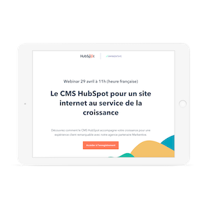 Le CMS HubSpot pour un site internet au service de la croissance