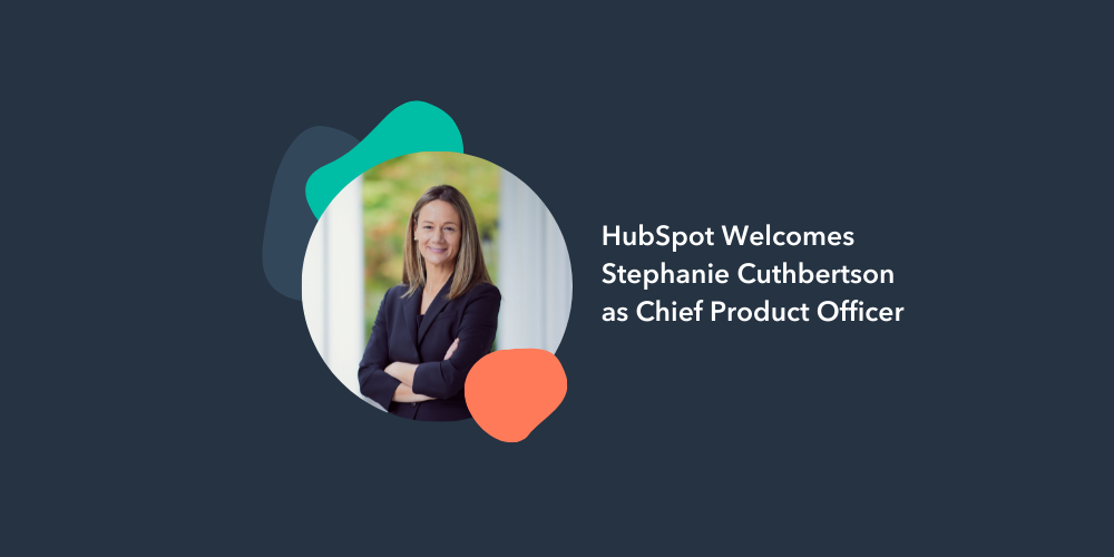 HubSpot Welcomes Stephanie Cuthbertson as New Chief Product Officer