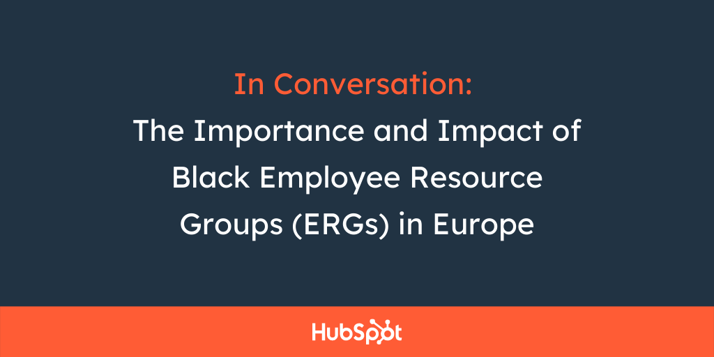 In Conversation: The Importance and Impact of Black Employee Resource Groups (ERGs) in Europe