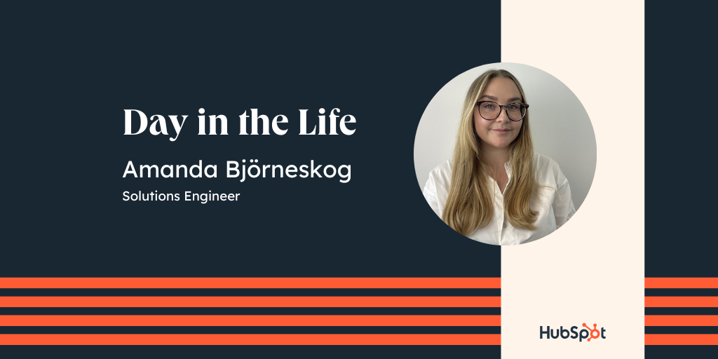 Day in the Life - Amanda Björneskog, Solutions Engineer
