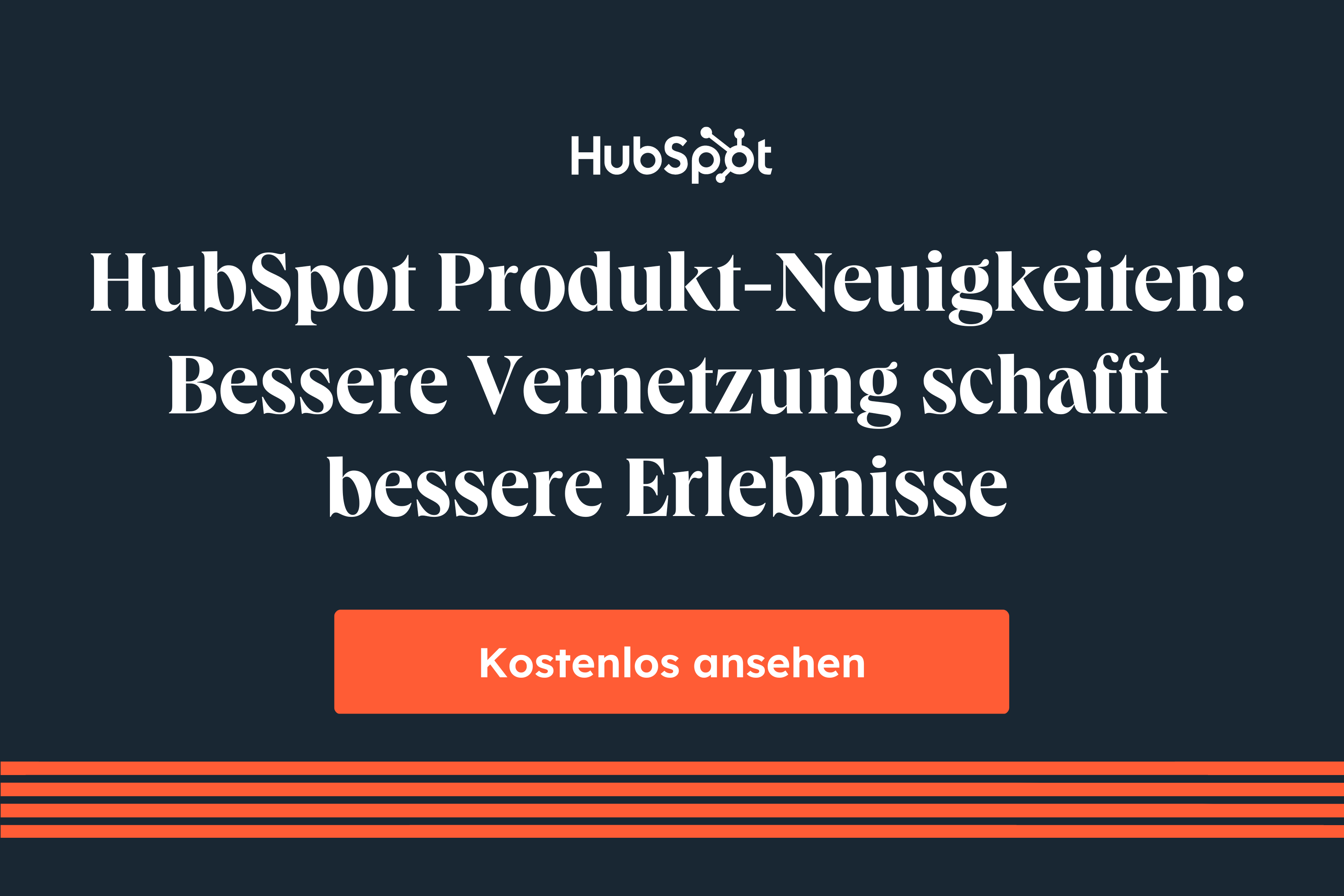 Kostenloses Webinar: HubSpot Produkt-Neuigkeiten