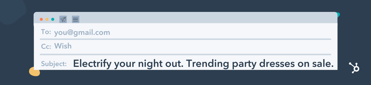 examples of catchy email subject lines: Wish