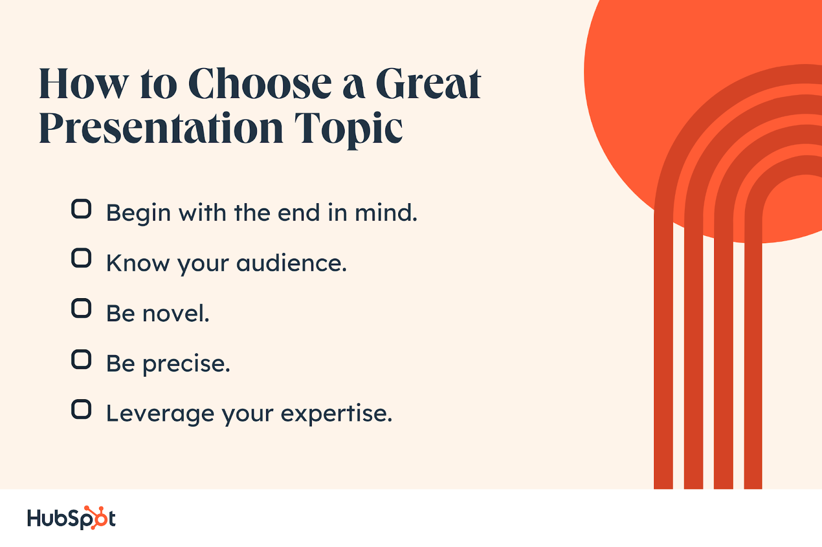 give or make presentation How to Choose a Great Presentation Topic. Be novel. Begin with the end in mind.
