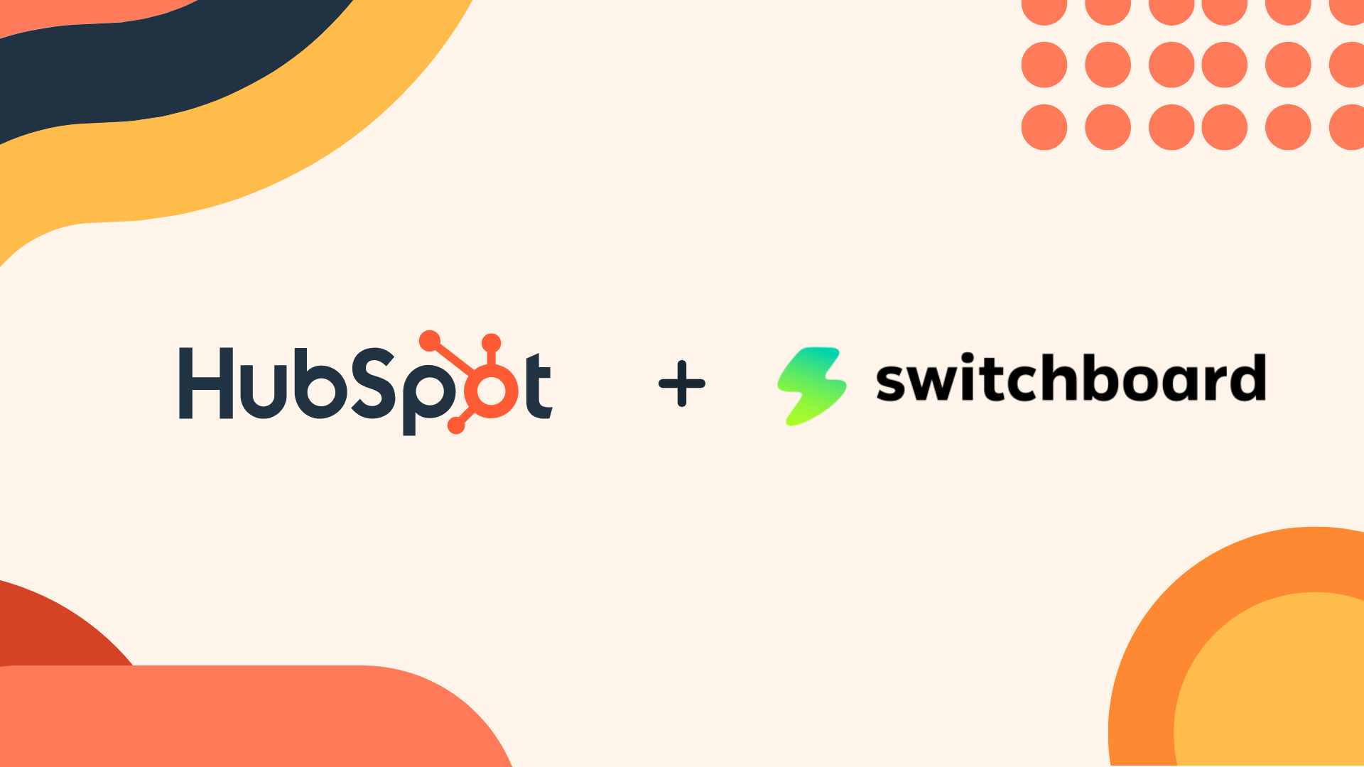 HubSpot Invests in Switchboard to Support More Connected Collaboration for Hybrid Teams