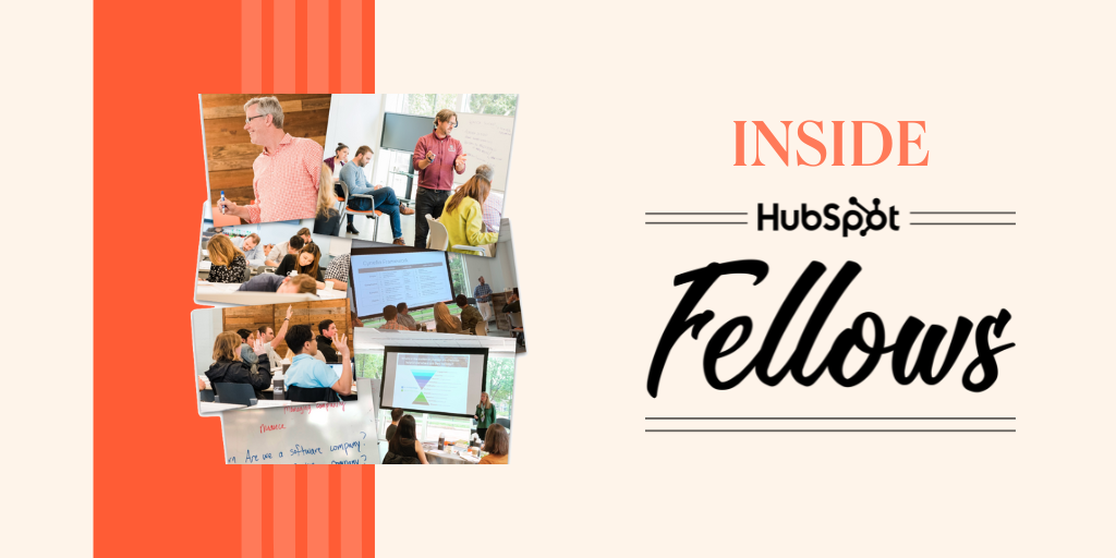 INSIDE: HubSpot Fellows