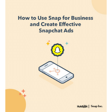 How To Use Snap For Business and Create Effective Snapchat Ads