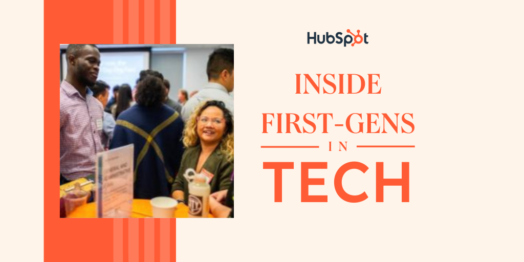 Inside: First Gens In Tech