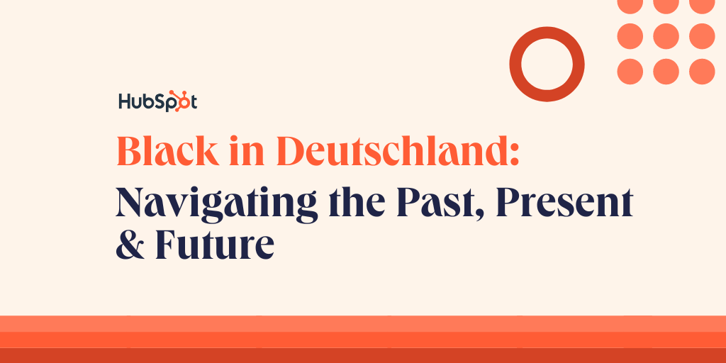 Black in Deutschland: Navigating the Past, Present & Future