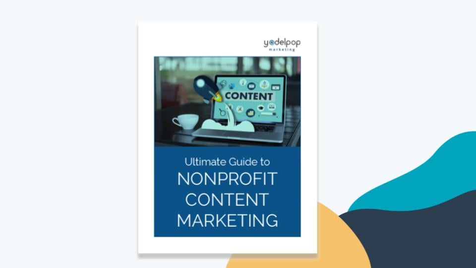 Nonprofit Guide to Content Marketing