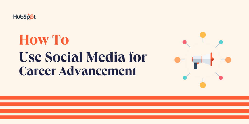 How to Use Social Media for Career Advancement