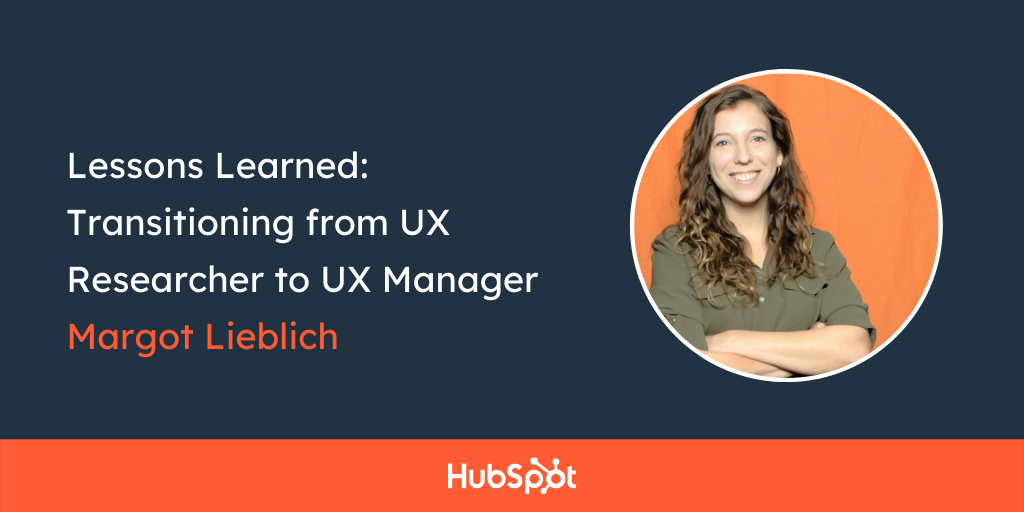 Lessons Learned: Transitioning from UX Researcher to UX Manager
