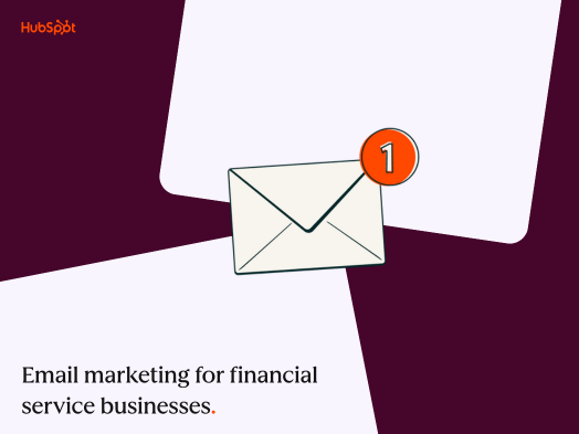 a hubspot-branded graphic with a deep purple background and light pink squares, with an email icon in the center and the words ‘email marketing for financial service businesses’ in the corner